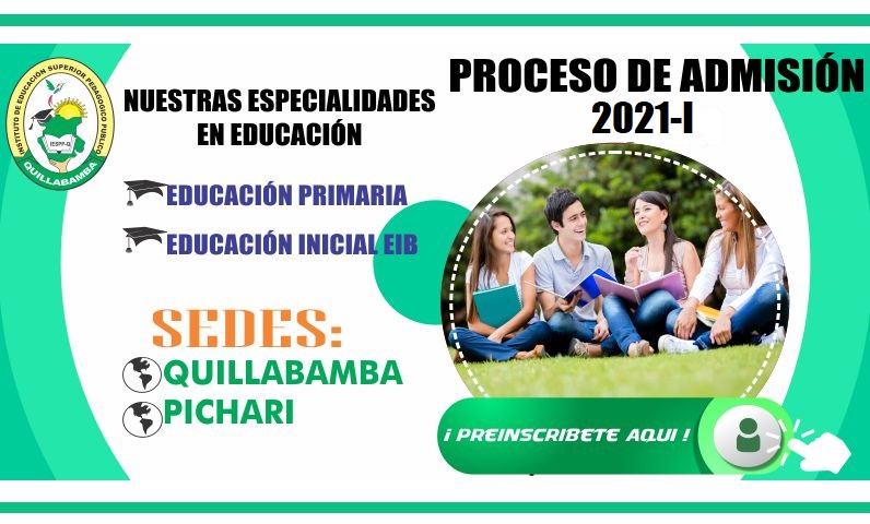 PROCESO DE ADMISIÓN 2021-I – El Instituto Superior De Educación ...